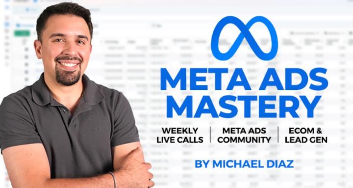 Michael Diaz - scale Meta Ads mastery (July 2026)